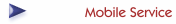Mobile Service